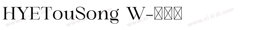 HYETouSong W字体转换